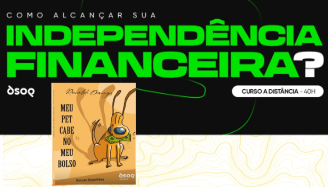 Meu Pet Cabe No Meu Bolso + Curso Como Alcançar Sua Independência Financeira - EAD