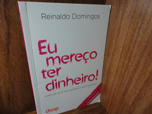 Eu mereço ter dinheiro!