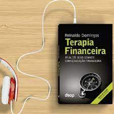 Reinaldo Domingos fará o Lançamento de seu Audiolivro “Terapia Financeira”