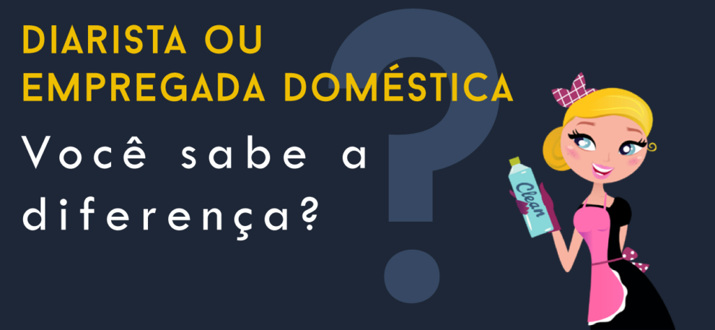 Direitos de diaristas e empregadas domésticas têm diferenças