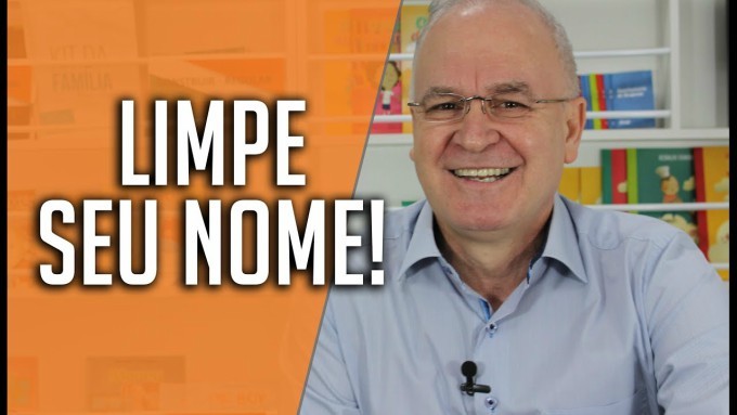 Chega de nome sujo – Veja como limpar o nome!