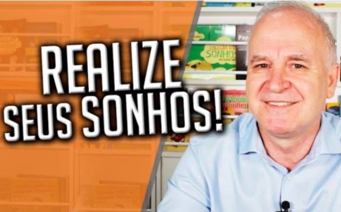 REALIZAR os SONHOS – Você PODE!!!