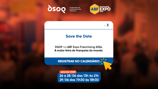 DSOP apresenta nova Franquia Educacional na ABF Franchising Expo 2024